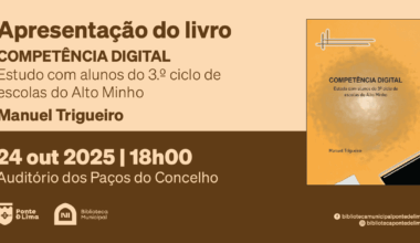 Ponte de Lima recebe apresentação do livro de Manuel Trigueiro sobre a competência digital de alunos do 3.º ciclo