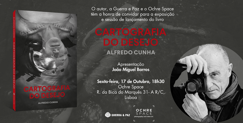 Exposição e lançamento do livro Cartografia do Desejo de Alfredo Cunha