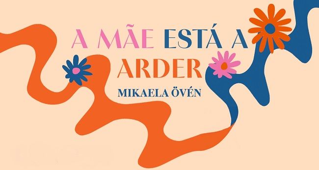 Apresentação do livro A mãe está a arder