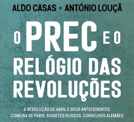 O PREC e o Relógio das Revoluções