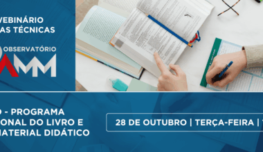 Programa Nacional do Livro e do Material Didático será tema de webinário gratuito da AMM no dia 28 de outubro
