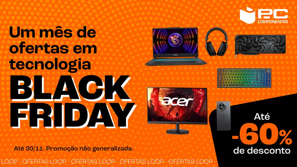 PcComponentes lança a Black Friday "Ofertas em Loop"! Descontos até 60%