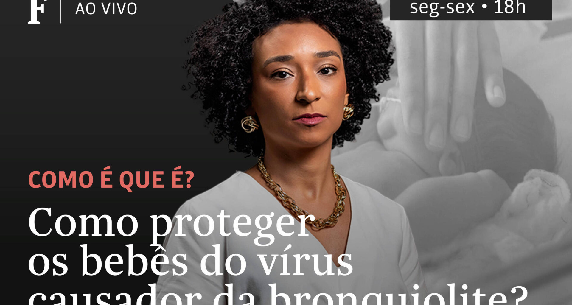 Como proteger os bebês do vírus causador da bronquiolite? - 03/11/2025 - Tv Folha