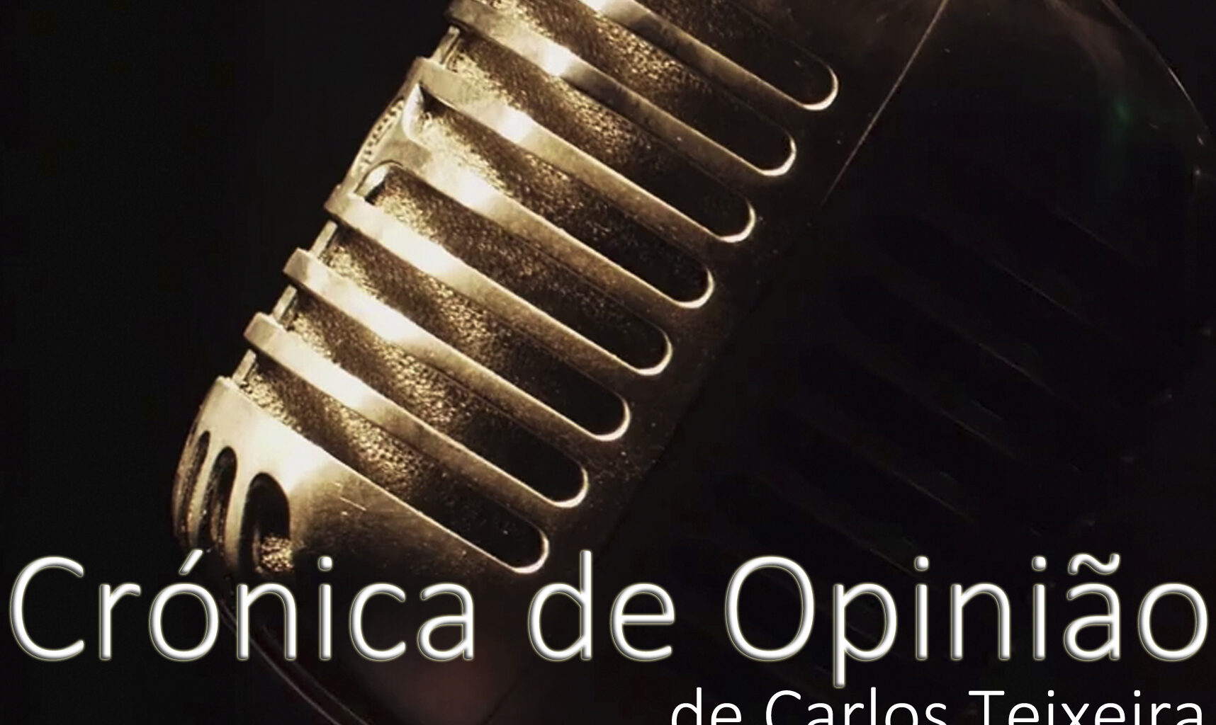 Crónica de Opinião de Carlos Teixeira – 13-11-2025 - SAPO