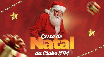 Cesta de Natal da Clube FM