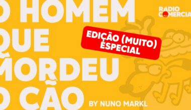 Edição Especial com Nuno Markl! - Rádio Comercial