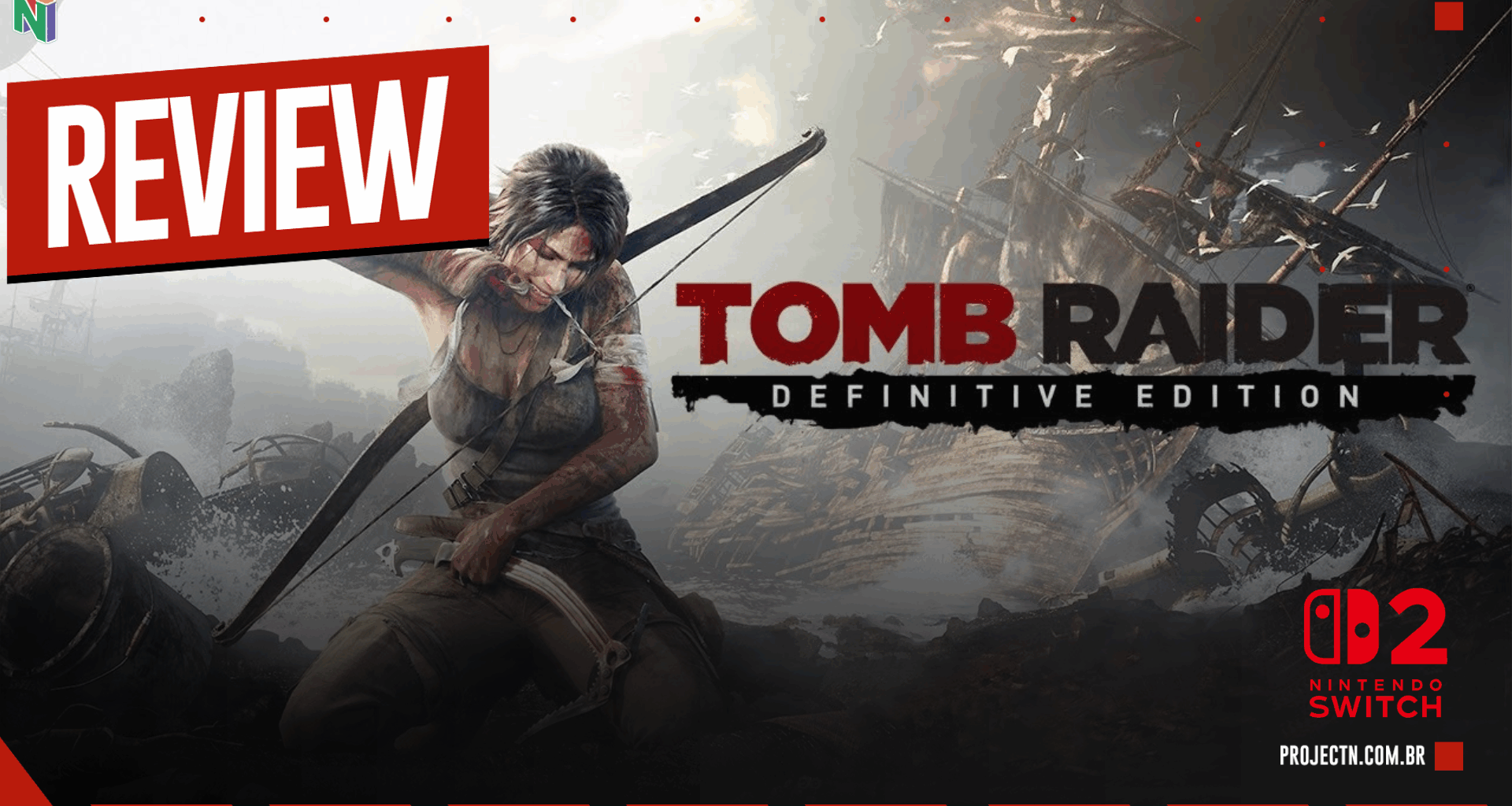 Tomb Raider: Definitive Edition - A aventura clássica agora cabe na mochila
