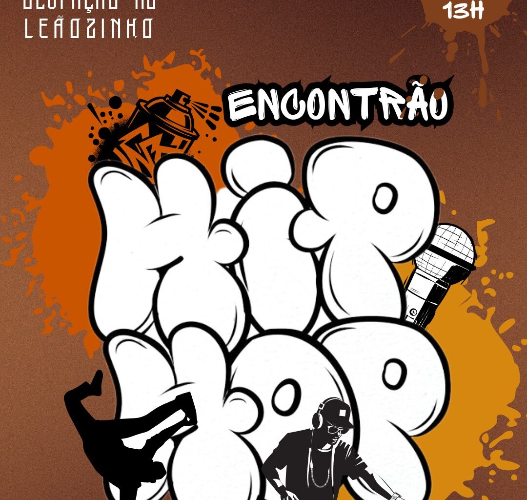 Encontrão do Hip-Hop ocupa Fonte do Leãozinho neste domingo