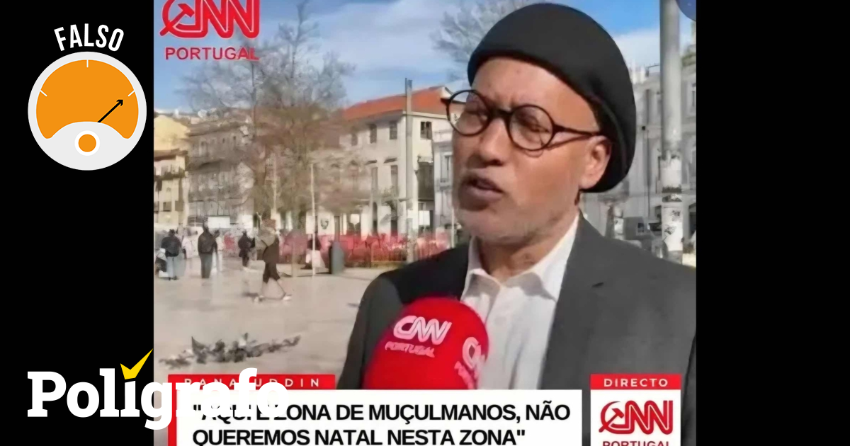 “Aqui é zona de muçulmanos. Não queremos Natal nesta zona”. Líder da comunidade do Bangladesh em Lisboa disse isto à CNN Portugal?