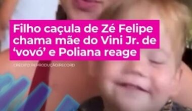 Filho caçula de Zé Felipe chama mãe do Vini Jr. de ‘vovó’ e Poliana reage #ahoradavenenosa #shorts - R7