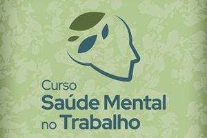 Fiocruz lança curso sobre saúde mental do trabalhador