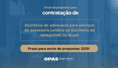 OPAS abre processo seletivo para contratação de escritório de advocacia no Brasil - OPAS/OMS