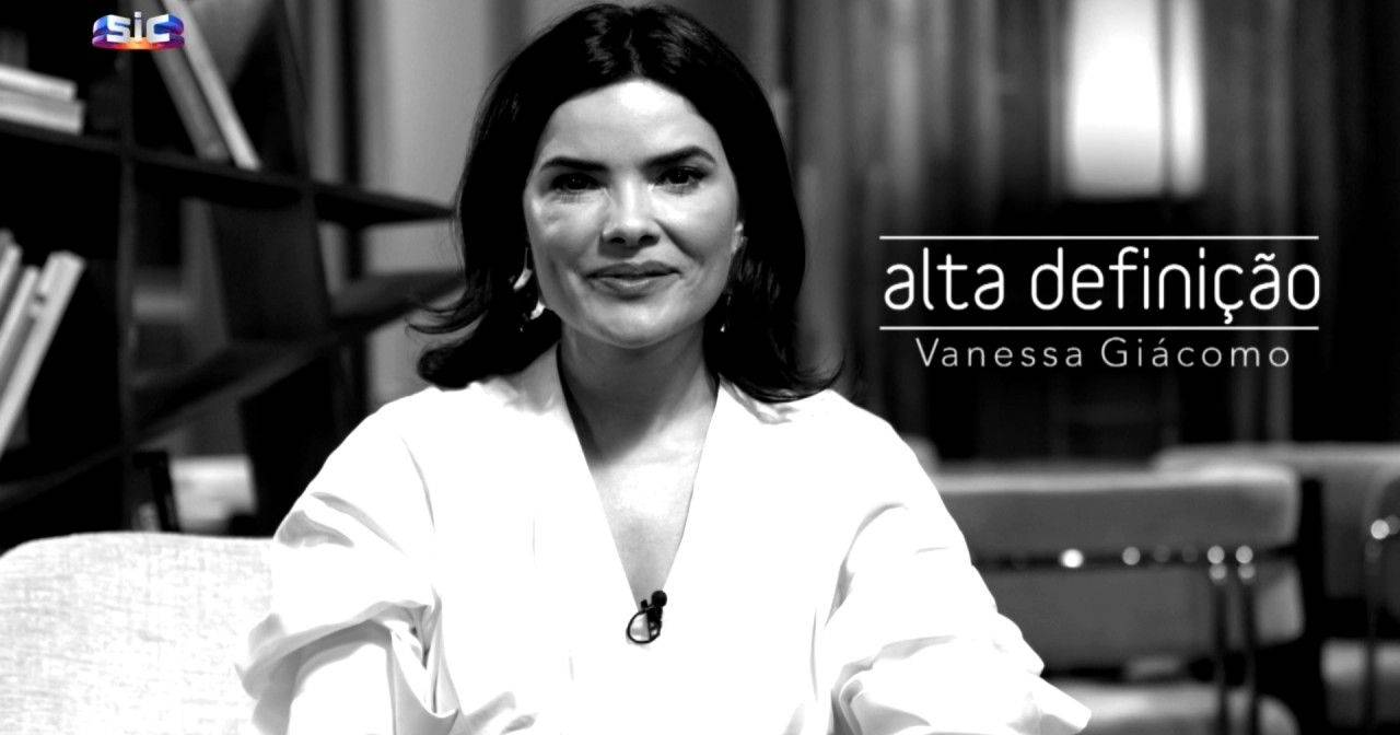 'Alta Definição’: Entrevista Completa a Vanessa Giácomo