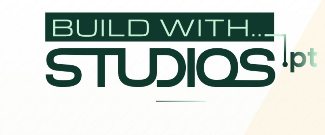 STUDIOS.pt lança 1.ª edição do programa “Build With…”