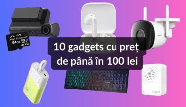 10 gadgets cu preț de până în 100 lei