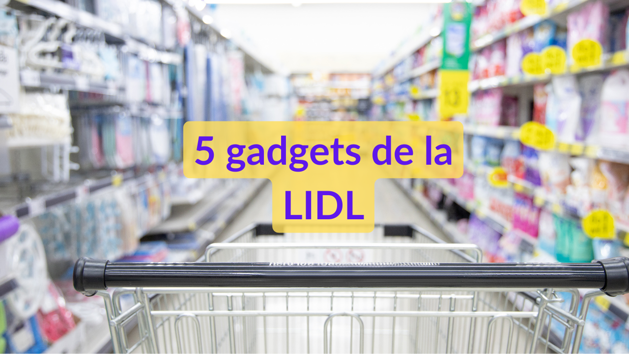 5 gadgets de la LIDL (13.10
