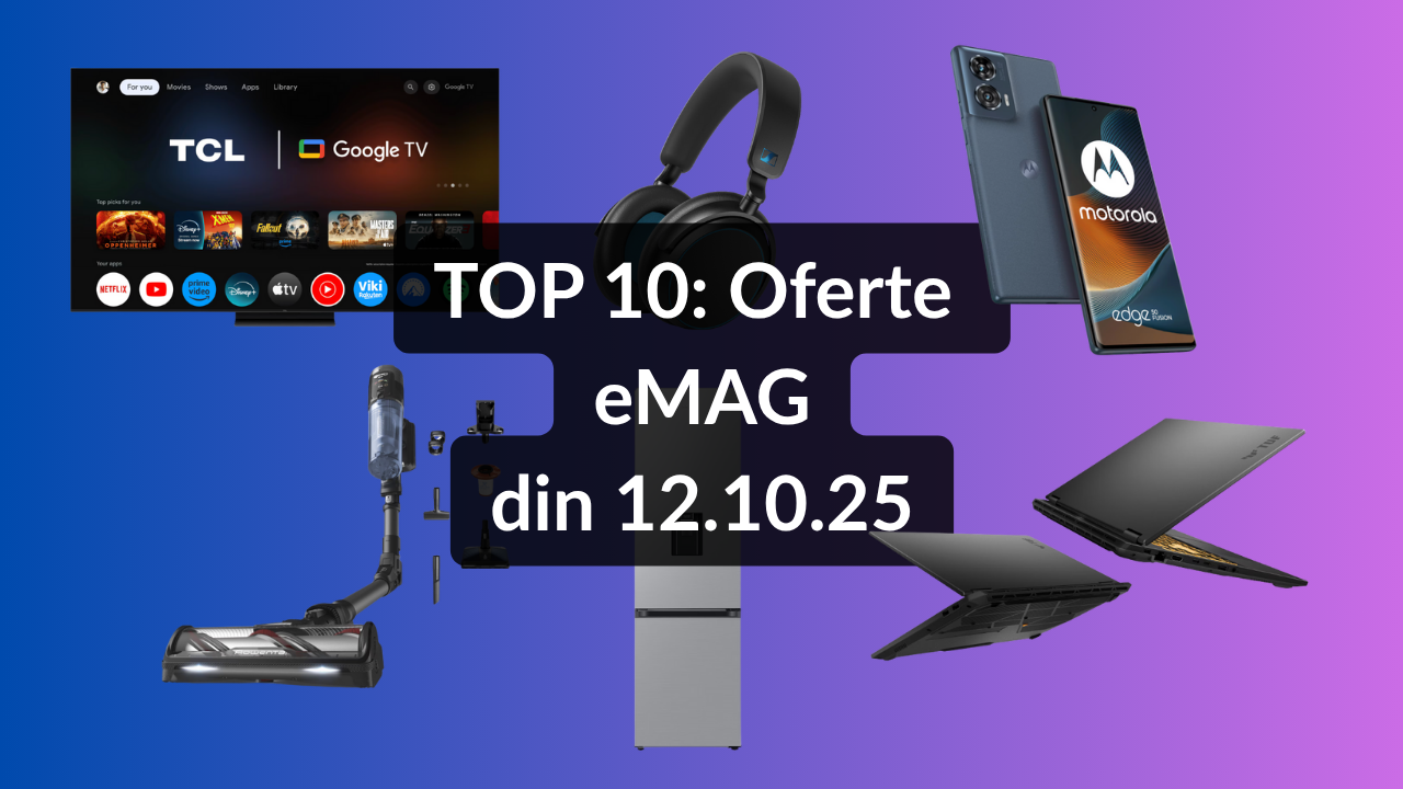 Oferte eMAG din 12.10.25 (televizor TCL cu panel QD-MiniLED cu diagonala de 164 cm și reducere de 20%, laptop gaming ASUS TUF F16 cu placă grafică NVIDIA GeForce RTX 5070, Motorola Edge 50 Fusion sub 1000 lei etc)
