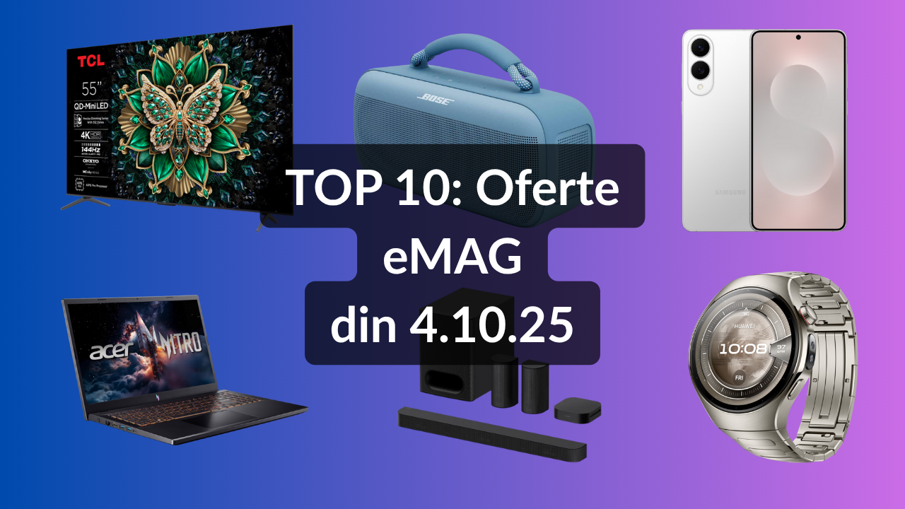 Oferte eMAG din 4.10.25 (cel mai ieftin televizor QD-Mini LED cu 5 ani garanție în ediție 2025, cel mai puternic aspirator vertical Dyson cu funcție de spălare, Samsung Galaxy S25 Edge cu reducere de 10% etc)