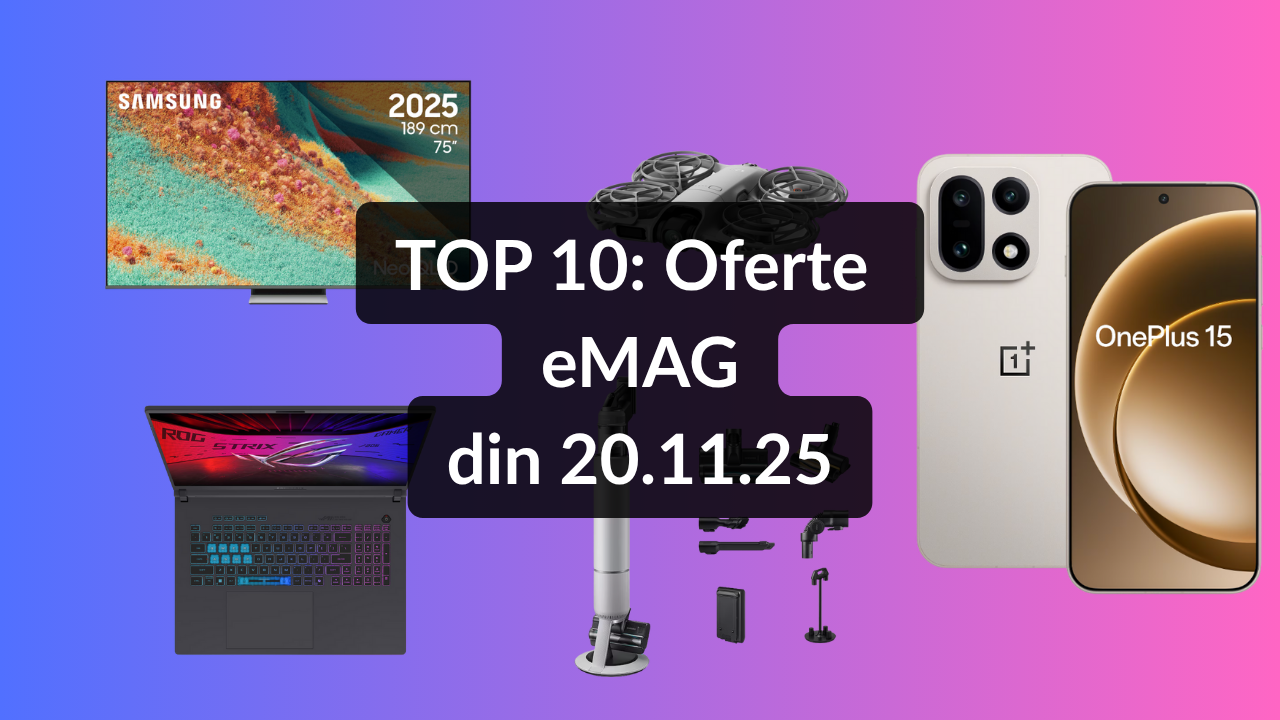 Oferte eMAG din 20.11.25 (primul smartphone cu Qualcomm Snapdragon 8 Gen 5 din România și reducere de 750 lei, televizor MiniLED Samsung cu diagonala de 189 cm, laptop de gaming ASUS de 18 inci etc)