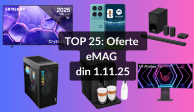 Oferte eMAG din 1.11.25 (cel mai ieftin televizor Samsung pe diagonala de 189 cm, model 2025 cu nota 4.81 / 5, cel mai bun monitor OLED de gaming de la LG, telefon mobil cu recenzii excelente și preț în jurul a 1250 lei etc)