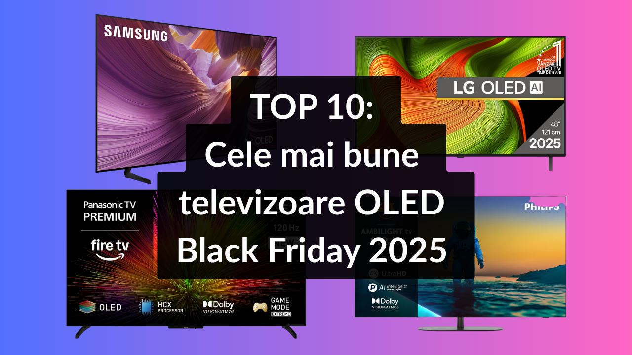 Cele mai bune televizoare OLED pe care să le urmărești de Black Friday 2025