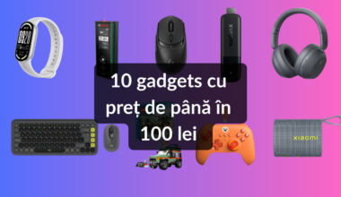 30 de gadgets cu preț de până în 300 lei