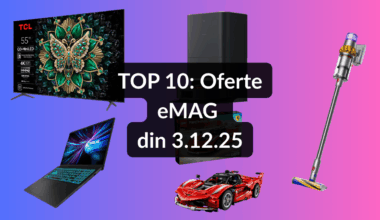 Oferte eMAG din 3.12.25 (cel mai accesibil laptop de gaming cu grafică NVIDIA GeForce RTX 5050, aspirator vertical Dyson cu sute de recenzii apreciative, cel mai ieftin televizor MiniLED la 100Hz pe diagonala de 139 cm etc)