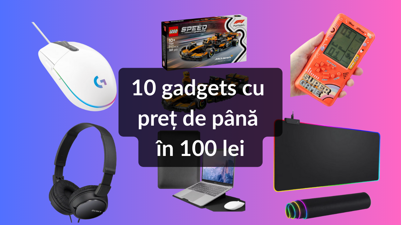 10 gadgets cu preț de până în 100 lei