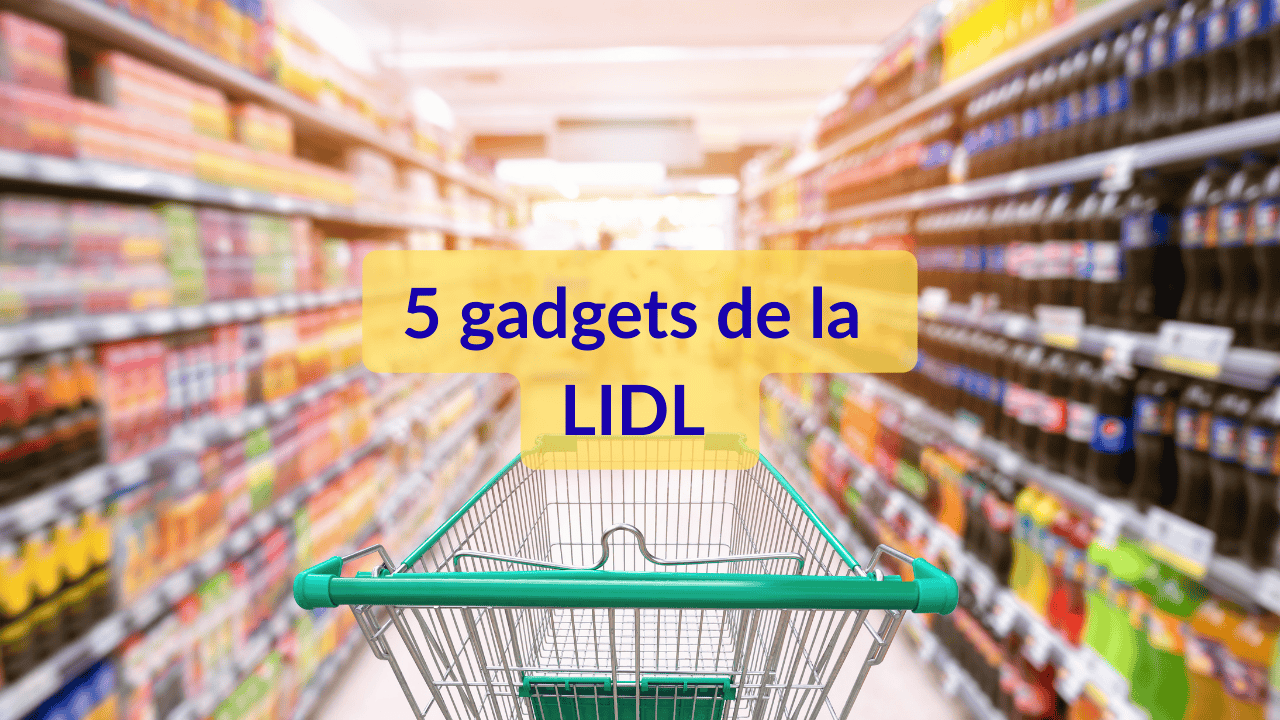 5 gadgets de la LIDL (26.01
