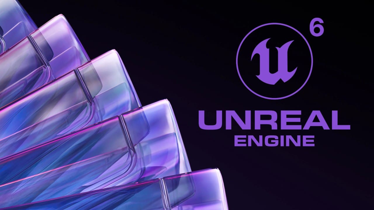 State of Unreal 2026: Unreal Engine 6 și versiunea intermediară 5.8