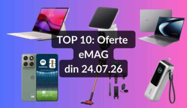 TOP 10: Oferte eMAG din 24.07.26 (smartphone mid-range la preț atractiv