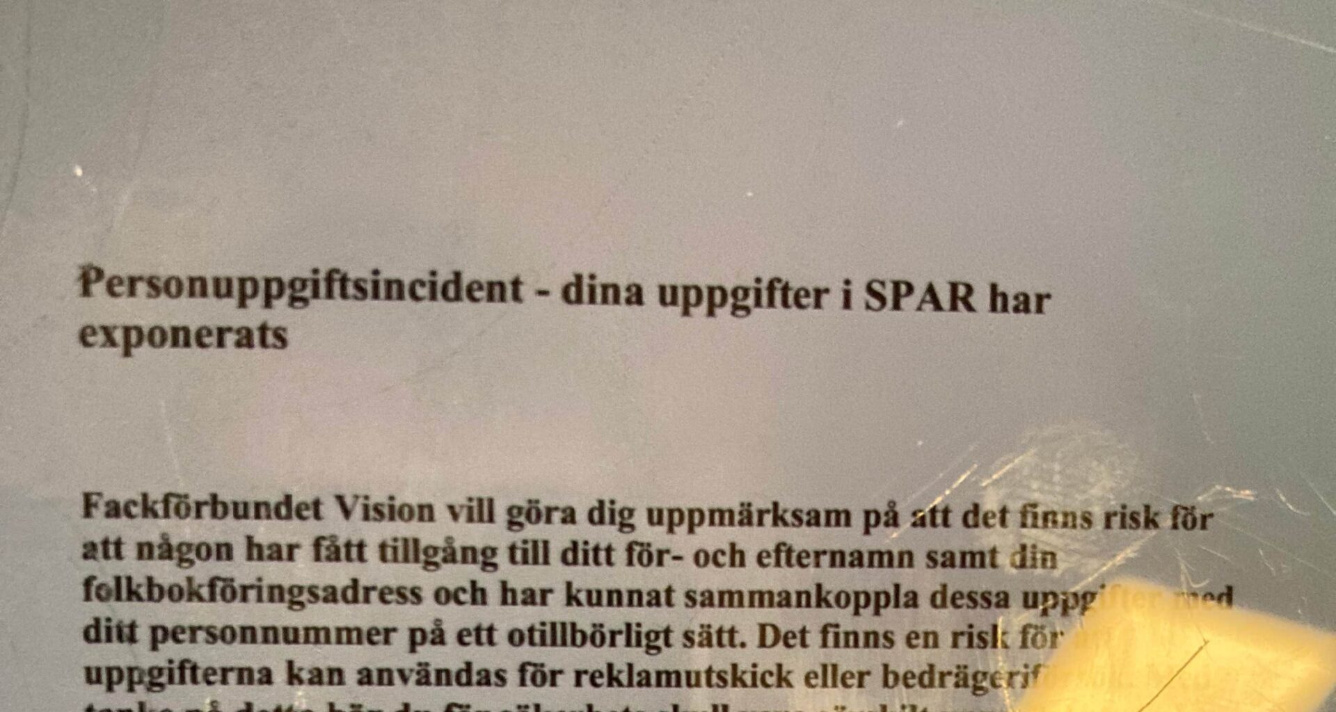 Läckta personuppgifter
efter storskalig it-attack | Sverige