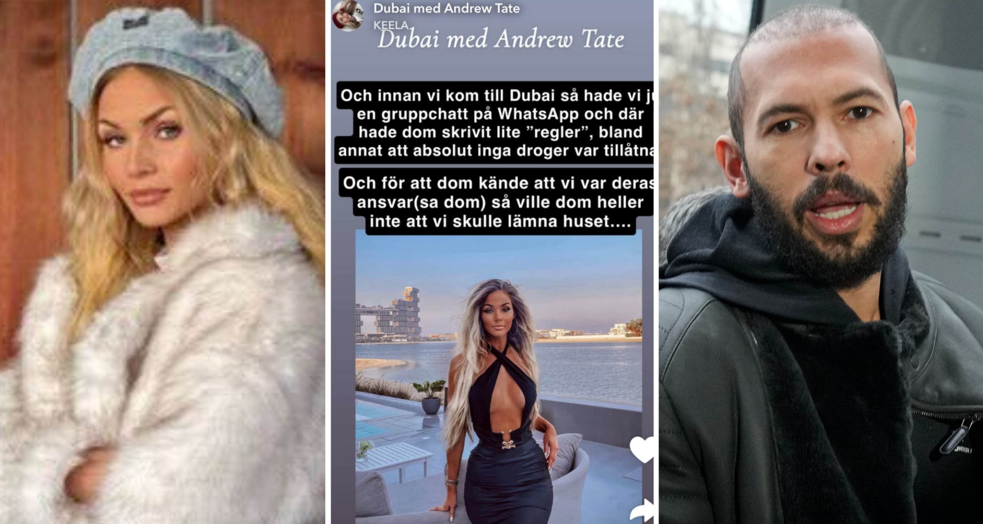 Svenska influencern Keelas
resa med Andrew och Tristan Tate