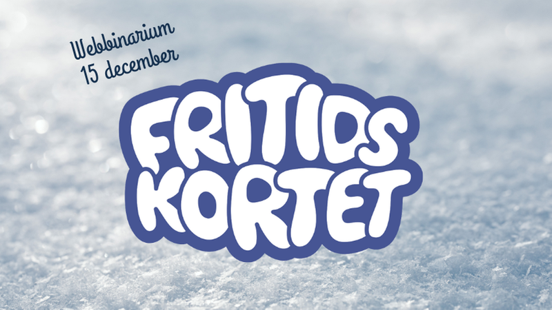 Webbinarium om fritidskortet 15 december – detta gäller inför 2026