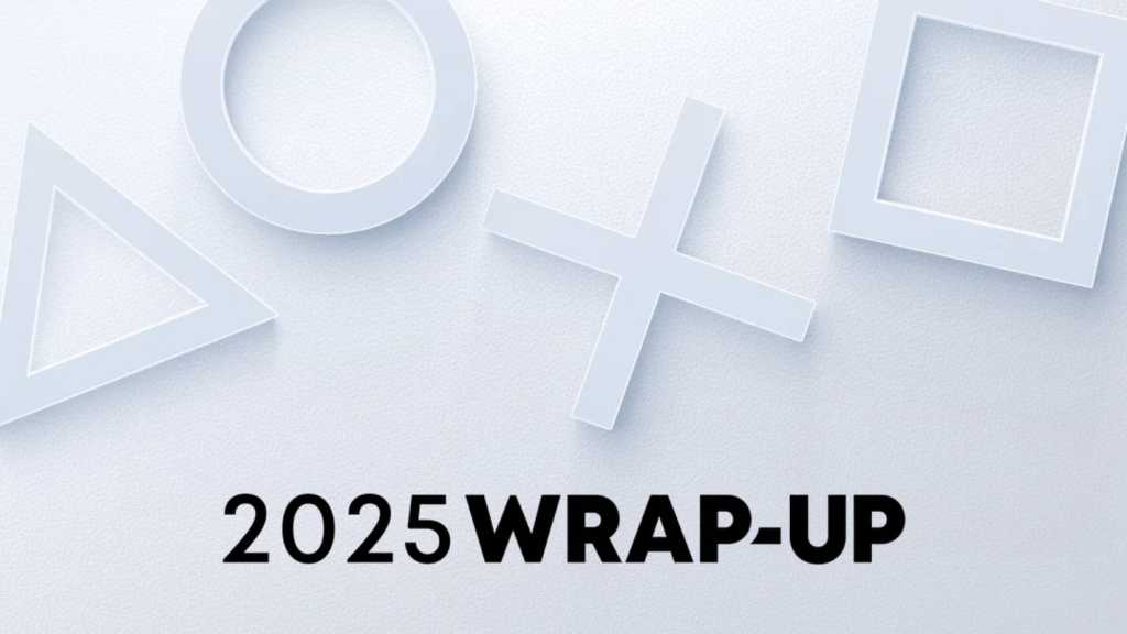 Playstation 2025 Wrap-Up