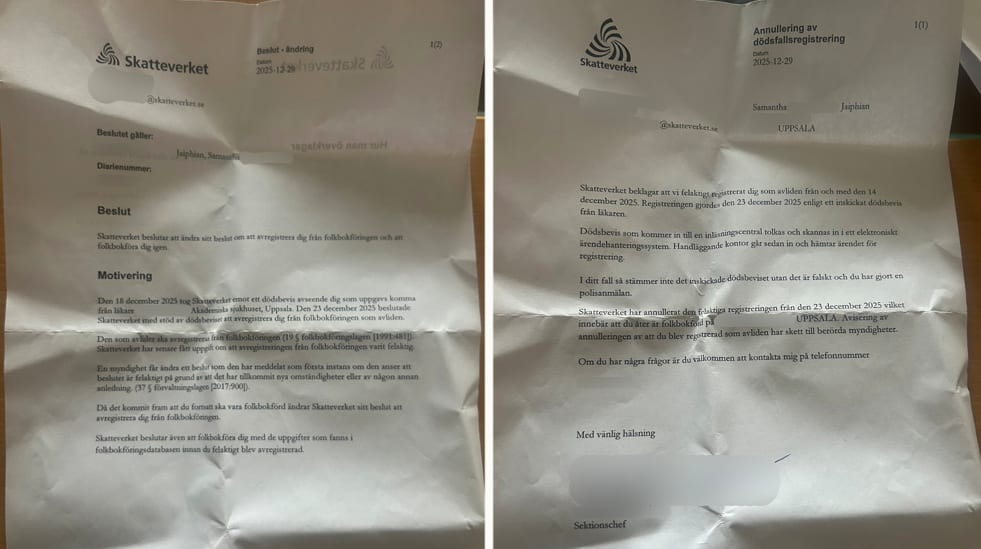Skatteverket har annullerat dödförklaringen.