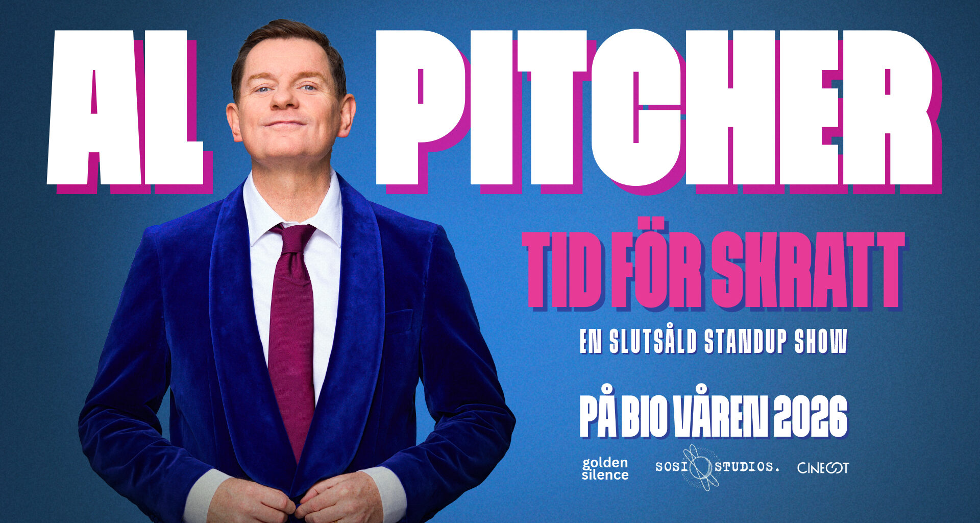 Al Pitcher ska vara rolig på bio. Tid för Skratt.