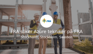 FRA söker Azure tekniker på FRAIngenjörsjobb
