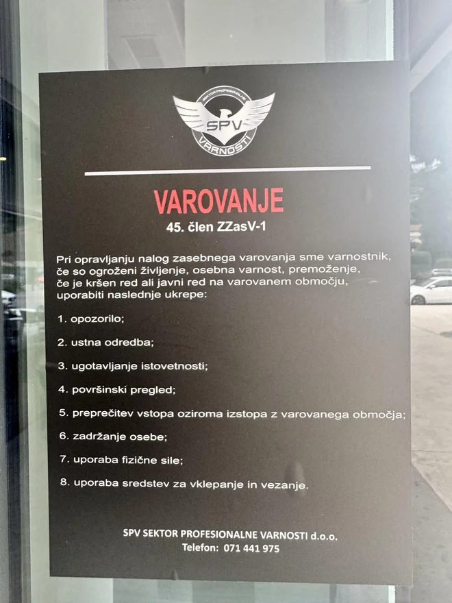 Varnostno podjetje na naša vprašanja ni odgovorilo.