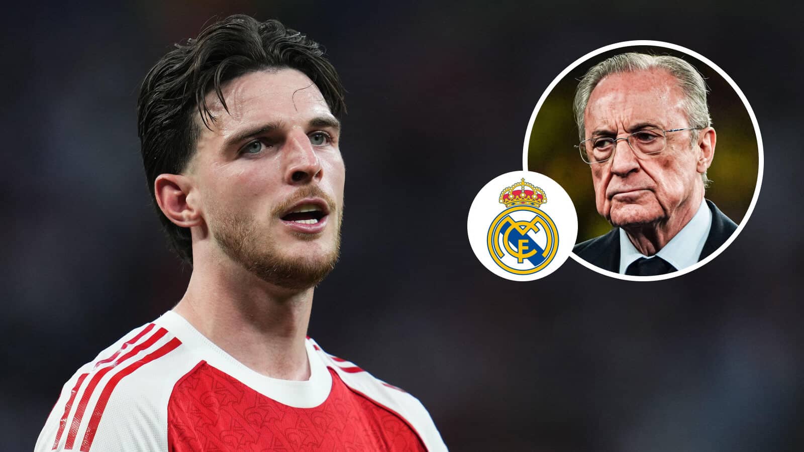 Arsenal star Declan Rice and Real Madrid president Florentino Perez
