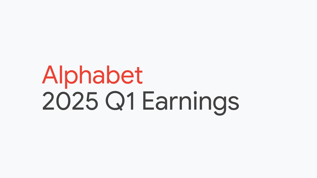 Q1 2025 earnings call: CEO’s remarks - Google Blog