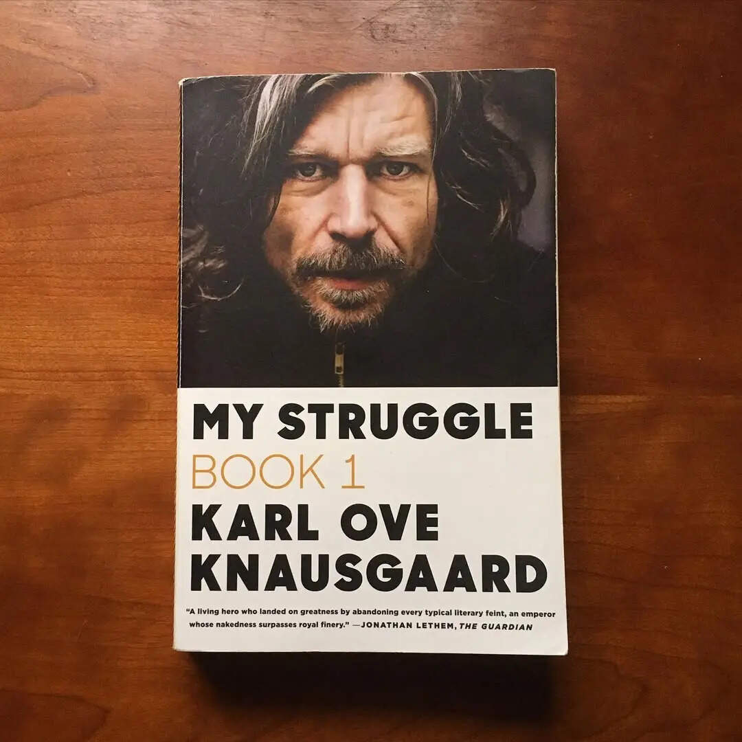 My Struggle by Karl Ove Knausgaard