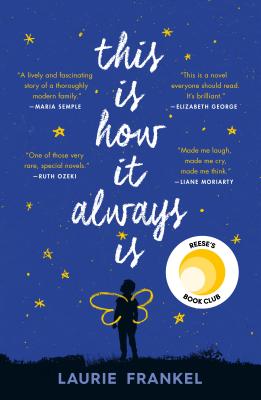'This Is How It Always Is' by Laurie Frankel
