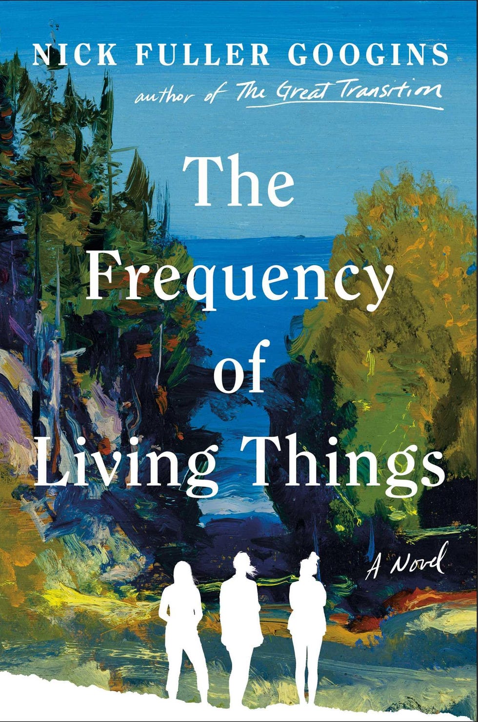 <I>The Frequency of Living Things</i>, by Nick Fuller Googins (August 12)
