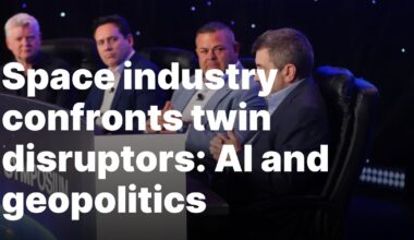 Space industry confronts twin disruptors: AI and geopolitics