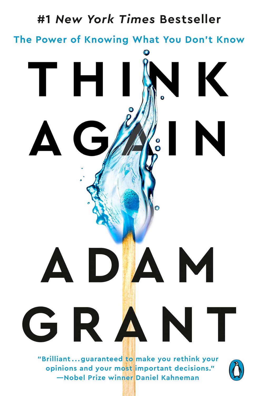 <i>Think Again: The Power of Knowing What You Don’t Know</i> by Adam Grant