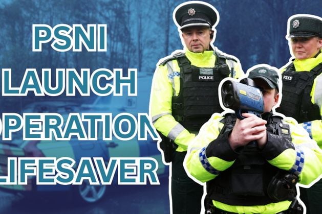 Operation Lifesaver: PSNI launches new safety campaign as almost 300 people caught speeding on NI roads daily