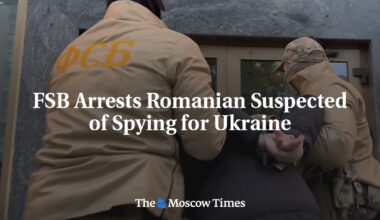 FSB Arrests Romanian Suspected of Spying for Ukraine