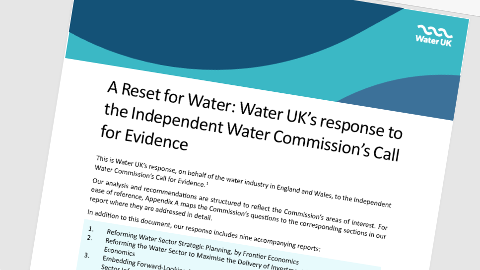Water UK calls for major reform in submission to Independent Water Commission