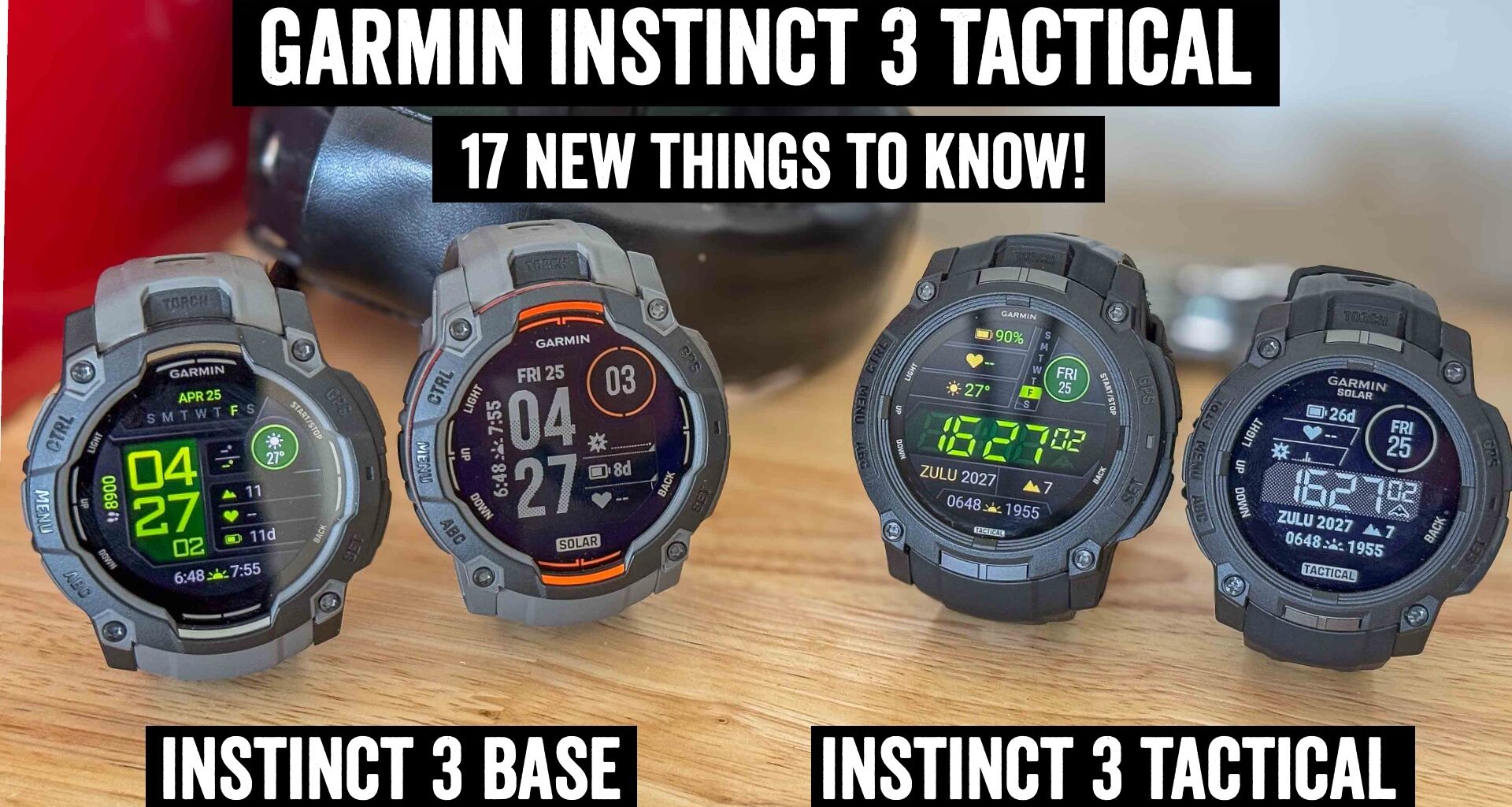 Garmin Instinct 3 Tactical vs Instinct 3 Hands-on: Everything You Need to Know!
